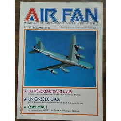 Air Fan Le Mensuel de L'aeronautique Militaire Nº 97 Décembre 1986