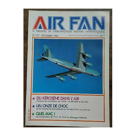 Air Fan Le Mensuel de L'aeronautique Militaire Nº 97 Décembre 1986