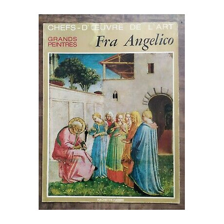 chefs d'œuvre de l'Art Grands Peintres Fra Angelico