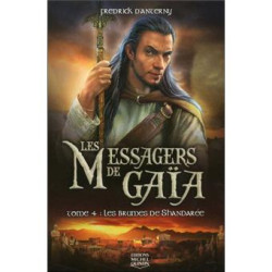 Les messagers de Gaïa - tome 4 Les brumes de shandarée (04)