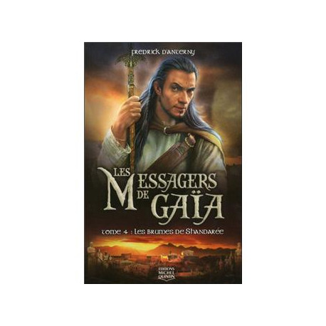 Les messagers de Gaïa - tome 4 Les brumes de shandarée (04)