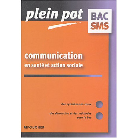 Communication en santé et action sociale Bac SMS