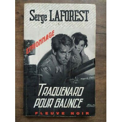 Traquenard Pour Gaunce Fleuve Noir Espionnage nº853 1970