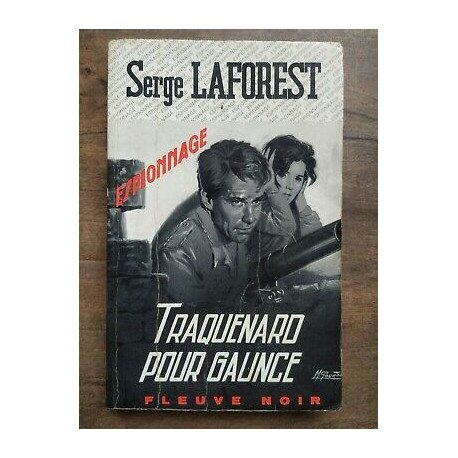 Traquenard Pour Gaunce Fleuve Noir Espionnage nº853 1970