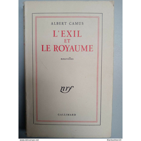 L'Exil et le Royaume - Albert Camus/ Gallimard nrf