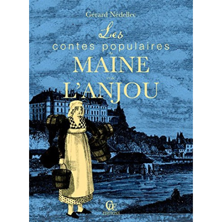 Les contes populaires du Maine et de l'Anjou