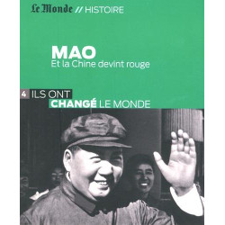 Mao : Et la Chine devint rouge