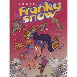 FRANKY SNOW. Slide à mort et Totale éclate (Deux titres)