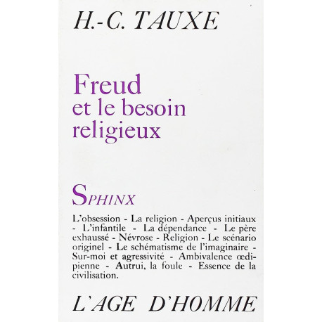 Henri Charles Tauxe - Freud et le besoin religieux