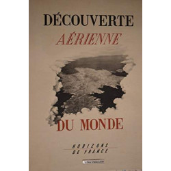 DECOUVERTE AERIENNE DU MONDE