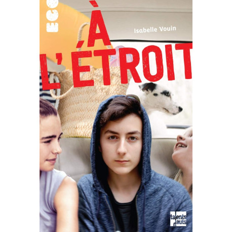 A l'étroit