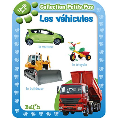 Petits pas les vehicules 12-18 mois