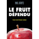 Le fruit défendu : Pour une éthique laïque