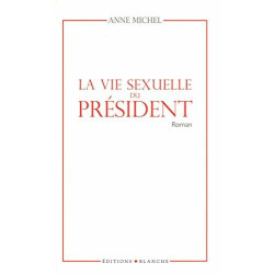 La vie sexuelle du président