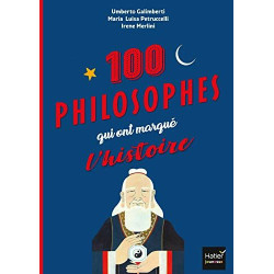 Les 100 philosophes qui ont marqué l'histoire Tour du monde des...