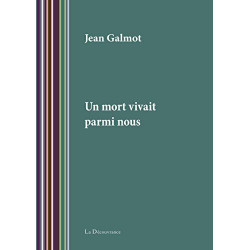 Un mort vivait parmi nous