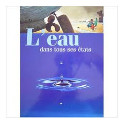 L'eau dans tous ses états