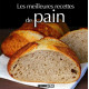 Les meilleures recettes de pain