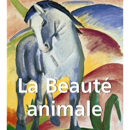 La Beauté animale