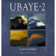 Ubaye : Tome 2 Voyage photographique au coeur des Alpes du Sud