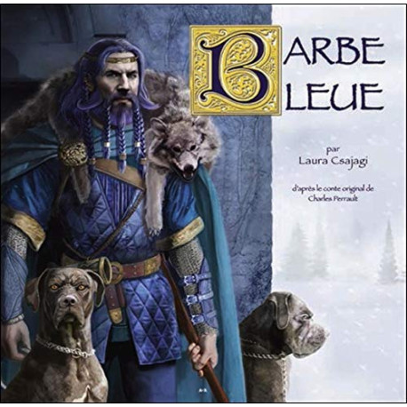 Barbe bleue - D'après le conte original de Charles Perrault