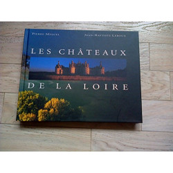 Les châteaux de la Loire