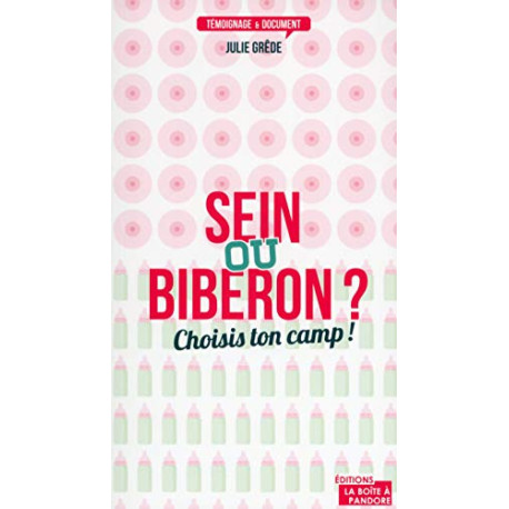 Sein ou biberon ? Choisis ton camp