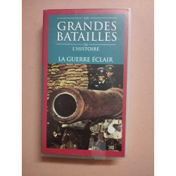 Les grandes batailles de l'histoire - la guerre éclair