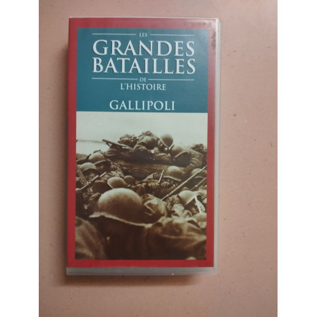 Les grandes batailles de l'histoire - Gallipoli