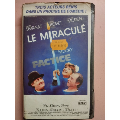 Le miraculé : factice