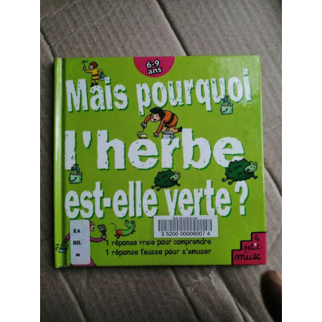 Mais pourquoi l'herbe est-elle verte