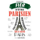 Fier d'être parisien 100 bonnes raisons