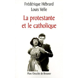 La protestante et le catholique