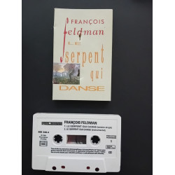 K7 Audio : François Feldman - Le Serpent qui Danse