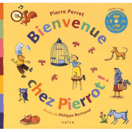 Bienvenue chez Pierrot ! (1CD audio)