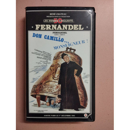 Les années cinquante : Fernandel - don camillo... monseigneur