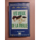 Les vieux de la vieille