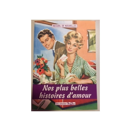 Nos plus belles histoires d'amour n°1