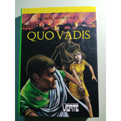 Quo vadis ? : collection : bibliothèque verte cartonnée et illustrée