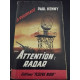 Attention: radar