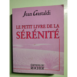 Le Petit Livre de la sérénité