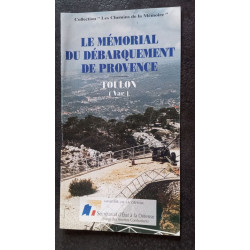 Le mémorial du débarquement de provence Toulon (Var)