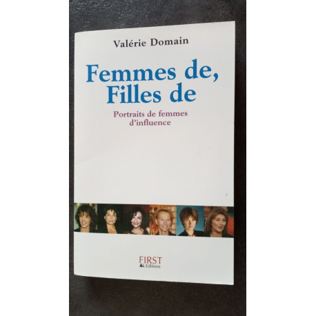 Femmes de Filles de - Portraits de femmes d'influence