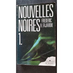 Nouvelles noires: Tome 1