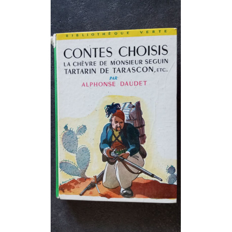 Contes choisis la chèvre de monsieur seguin Tartarin de Tarascon etc