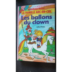 Les Ballons du clown - La Famille Arc-en-Ciel