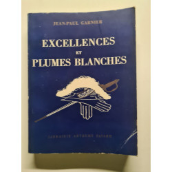 Excellences et plumes blanches