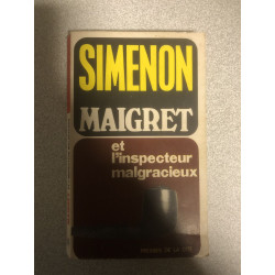 Maigret et l'inspecteur malgracieux