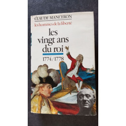 Les hommes de la liberté I: Les vingt ans du roi