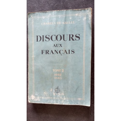 Discours aux français (tome II 1942-1943)